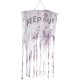 Keep Out Bloody Hanging Decoration